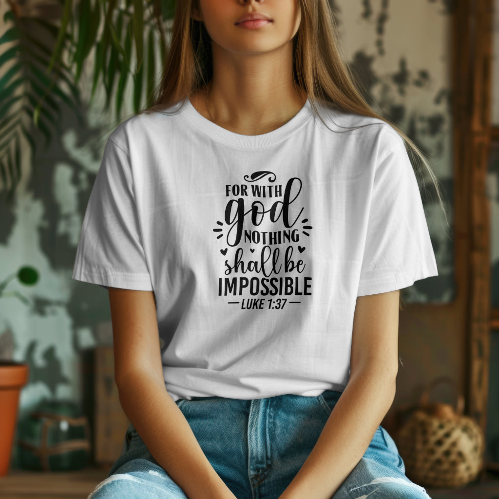 For with God nothing shall be impossible - DTF Transfer