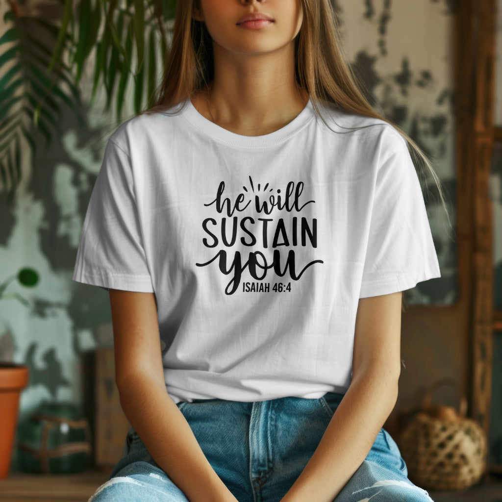 He Will Sustain You - DTF Transfer