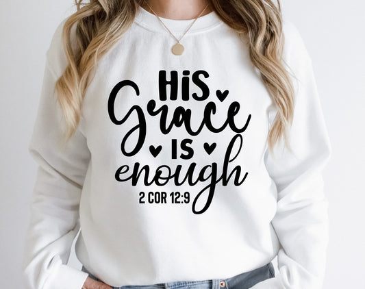 His Grace is Enough - DTF Transfer