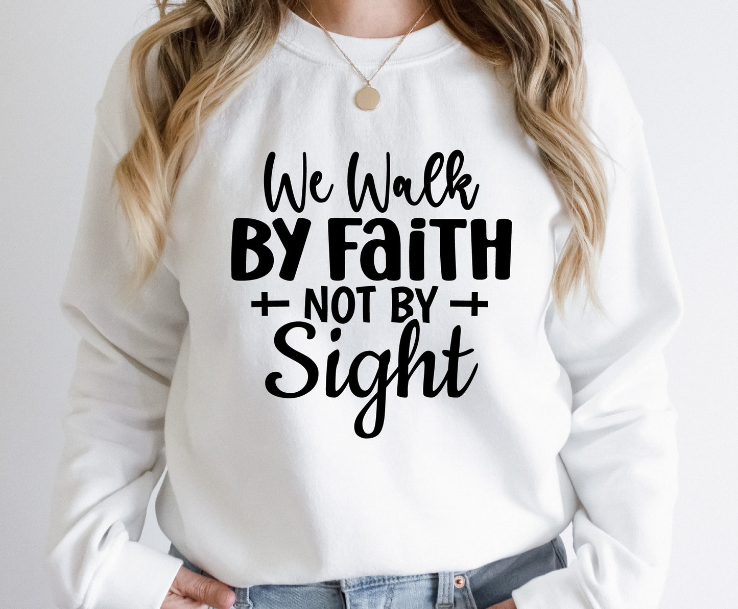 We Walk by Faith Not by Sight v2 - DTF Transfer