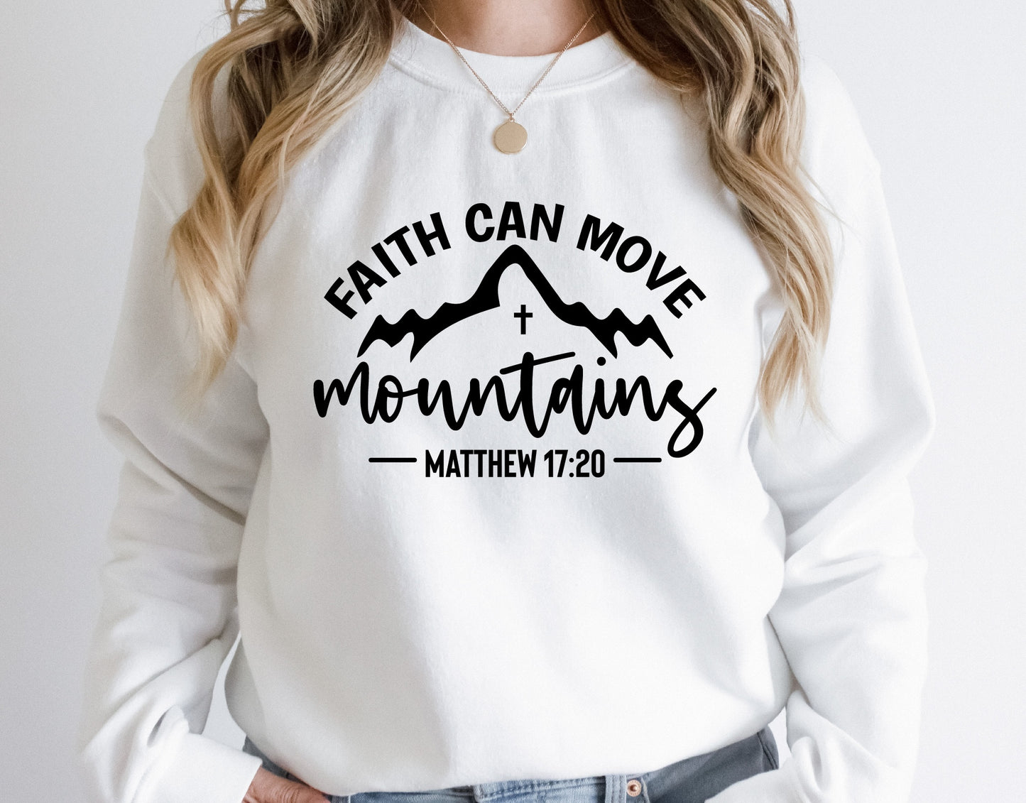 Faith Can Move Mountains - DTF Transfer