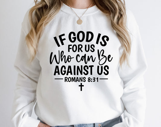 If God is for Us Who Can Be Against Us - DTF Transfer