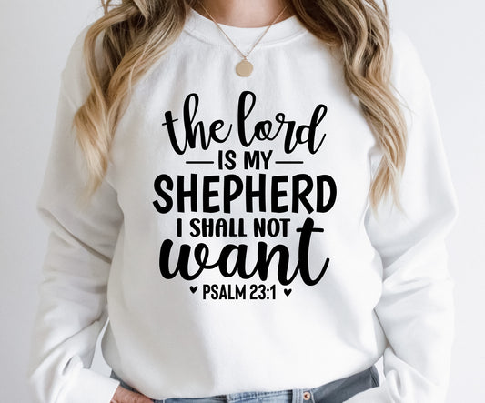 The Lord Is My Shepherd I Shall Not Want - DTF Transfer