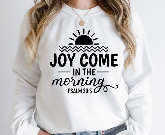 Joy Come in the Morning - DTF Transfer